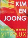 Kim En Joong Exhibition - Chartres